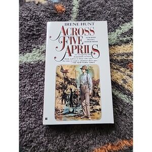 Vintage Across Five Aprils Irene Hunt Newbery Honor Civil War Historical Fiction